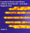 A guide to Brexit, part 5: What is the likely outcome of Brexit?